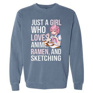 Cute Kawaii Just A Girl Who Loves Anime Ramen And Sketching Garment-Dyed Sweatshirt