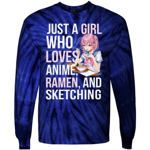 Cute Kawaii Just A Girl Who Loves Anime Ramen And Sketching Tie-Dye Long Sleeve Shirt