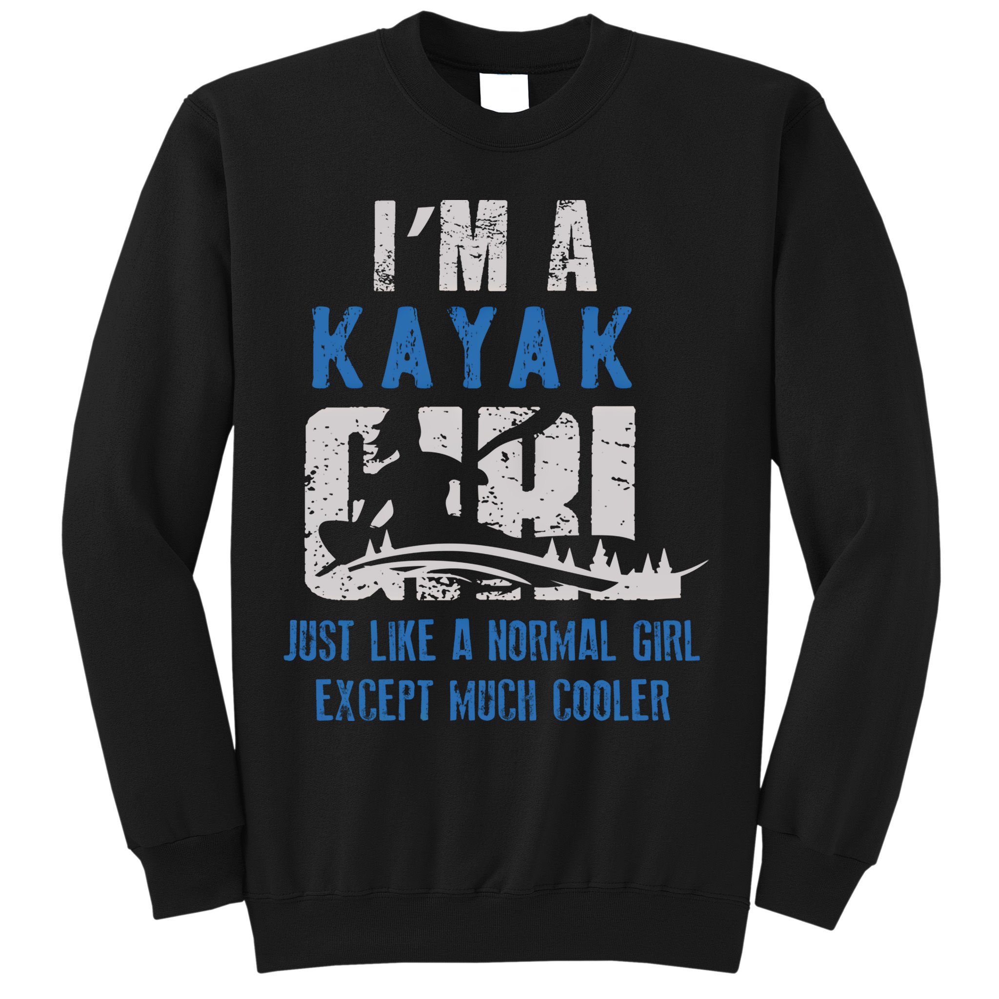 Cool Kayak Kayaking Boating Yak Water Sports Lover Gift Sweatshirt