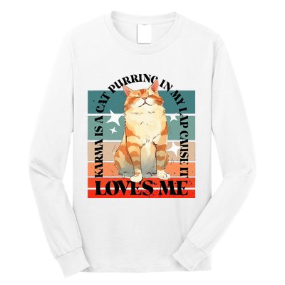 Cat Karma Loves Me Long Sleeve Shirt