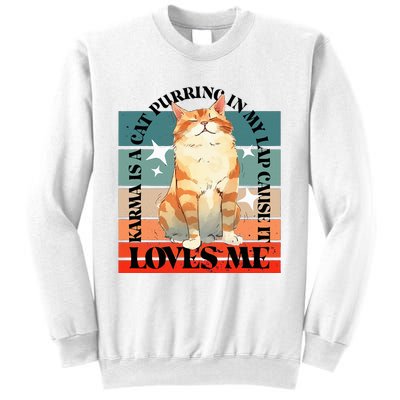 Cat Karma Loves Me Sweatshirt