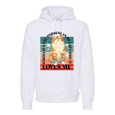 Cat Karma Loves Me Premium Hoodie