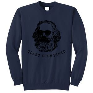 Cool Karl Marx Funny Socialism Class Dismissed Tall Sweatshirt