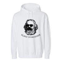 Cool Karl Marx Funny Socialism Class Dismissed Garment-Dyed Fleece Hoodie