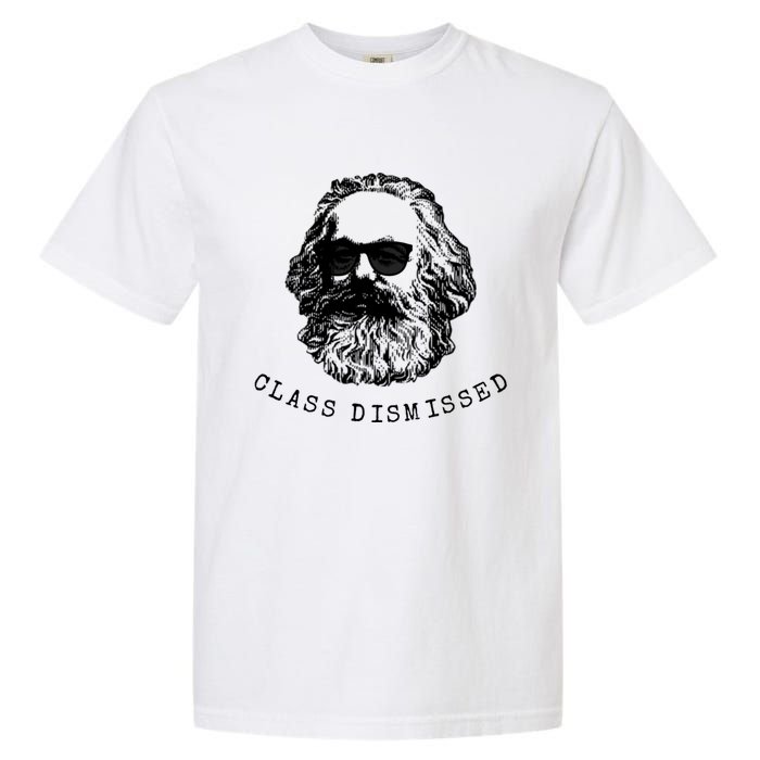 Cool Karl Marx Funny Socialism Class Dismissed Garment-Dyed Heavyweight T-Shirt