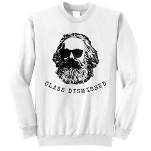 Cool Karl Marx Funny Socialism Class Dismissed Sweatshirt