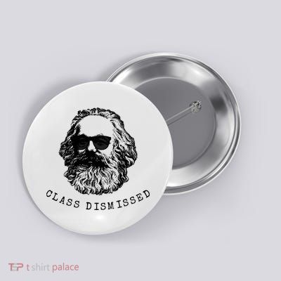 Cool Karl Marx Funny Socialism Class Dismissed Button