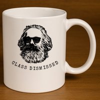 Cool Karl Marx Funny Socialism Class Dismissed 11oz C Handle Ceramic Mug