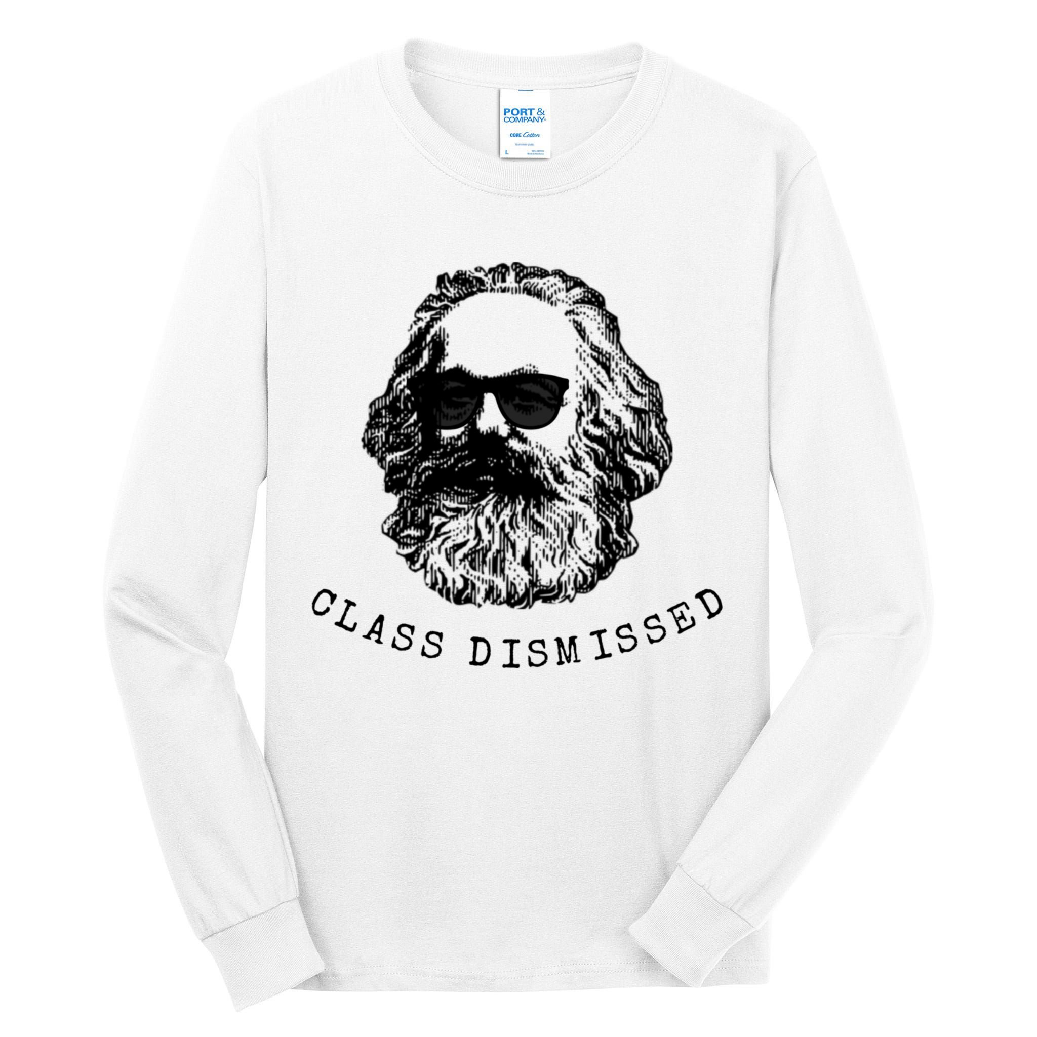 Cool Karl Marx Funny Socialism Class Dismissed Tall Long Sleeve T-Shirt