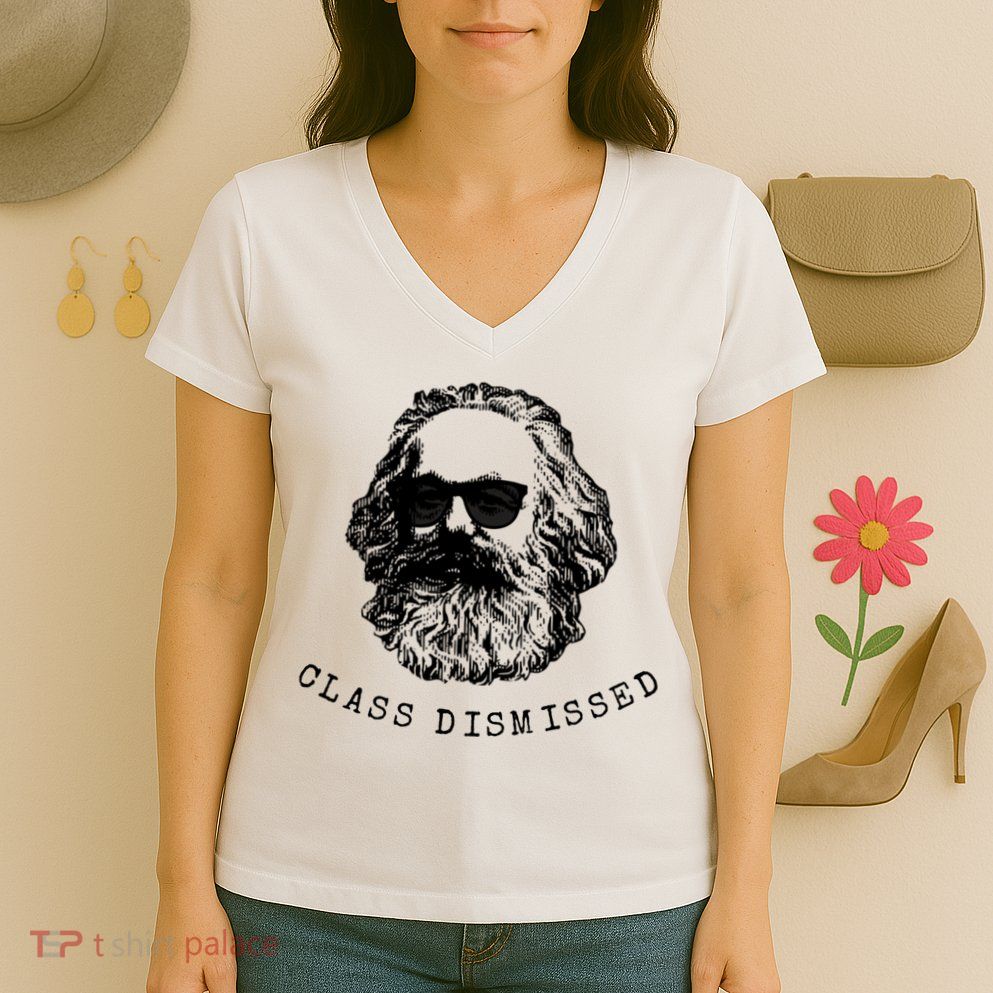 Cool Karl Marx Funny Socialism Class Dismissed Women's V-Neck T-Shirt