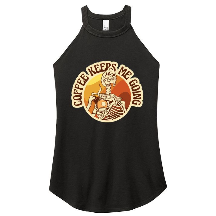 Coffee Keeps Me Going Skeleton Retro Sunset Women's Perfect Tri Rocker Tank