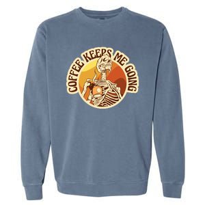 Coffee Keeps Me Going Skeleton Retro Sunset Garment-Dyed Sweatshirt