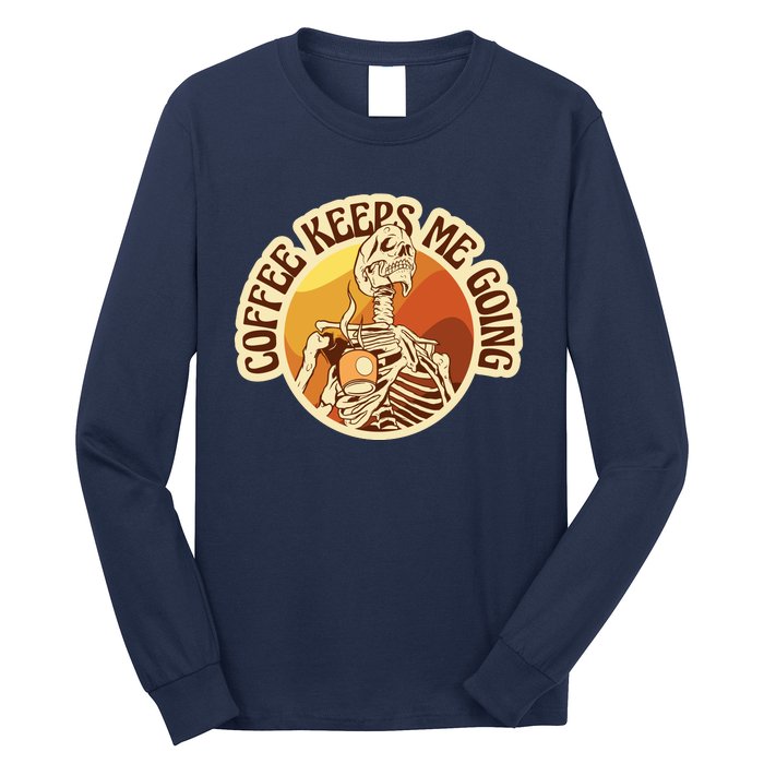 Coffee Keeps Me Going Skeleton Retro Sunset Long Sleeve Shirt