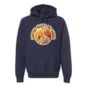 Coffee Keeps Me Going Skeleton Retro Sunset Premium Hoodie