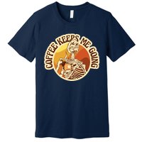 Coffee Keeps Me Going Skeleton Retro Sunset Premium T-Shirt