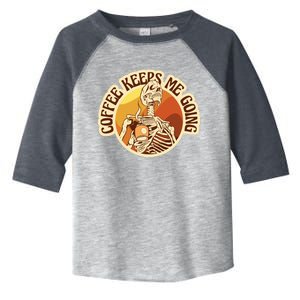 Coffee Keeps Me Going Skeleton Retro Sunset Toddler Fine Jersey T-Shirt