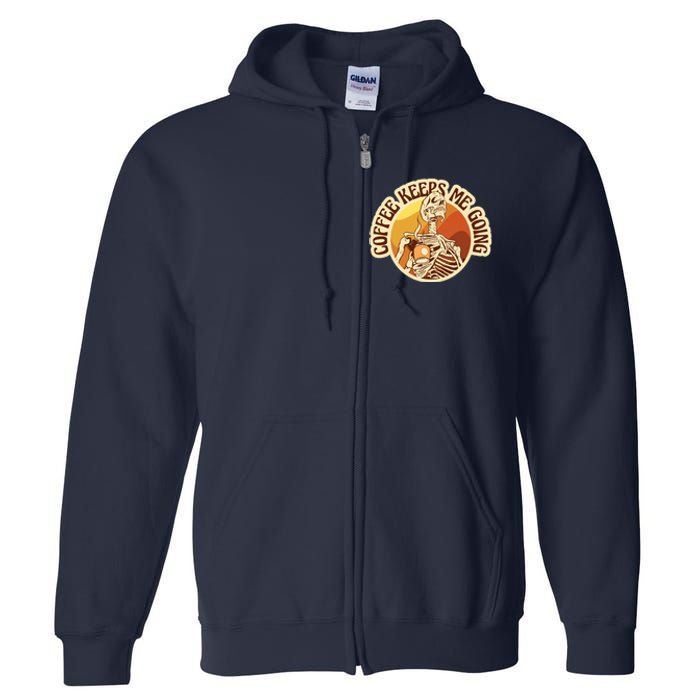 Coffee Keeps Me Going Skeleton Retro Sunset Full Zip Hoodie