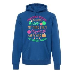 Crochet Keeps My Hands Busy Crochet Lover Funny Crocheting Great Gift Premium Hoodie