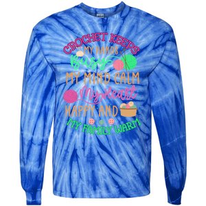 Crochet Keeps My Hands Busy Crochet Lover Funny Crocheting Great Gift Tie-Dye Long Sleeve Shirt