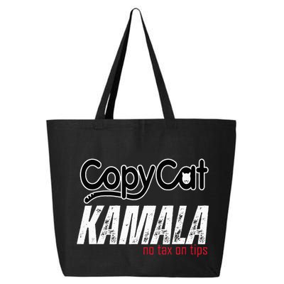 Copycat Kamala No Tax On Tips 25L Jumbo Tote