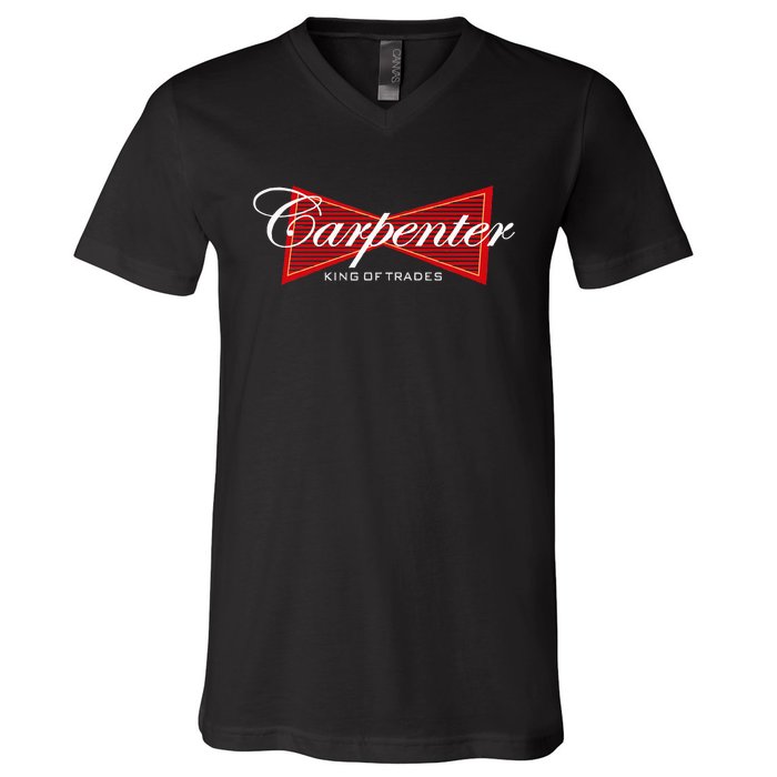 Carpenter King Of Trades Gift V-Neck T-Shirt