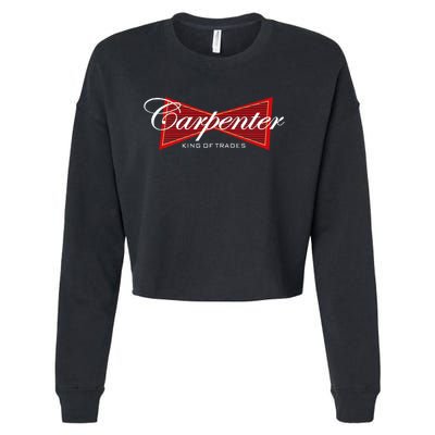 Carpenter King Of Trades Gift Cropped Pullover Crew