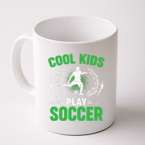 Cool Kids Play Soccer Coffee Mug