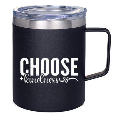 Choose Kindness Positive Quote 12oz Stainless Steel Coffee Mug
