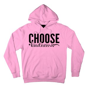 Choose Kindness Positive Quote Hoodie