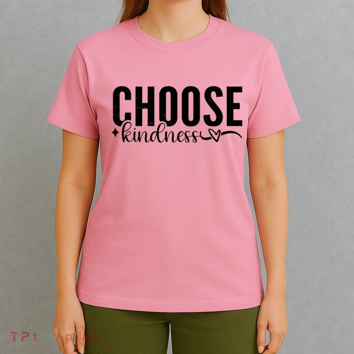 Choose Kindness Positive Quote T-Shirt
