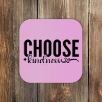 Choose Kindness Positive Quote Coaster