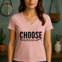 Choose Kindness Positive Quote Women's V-Neck T-Shirt