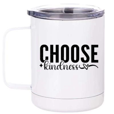 Choose Kindness Positive Quote 12 oz Stainless Steel Tumbler Cup