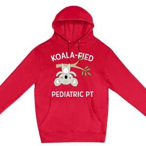 Cute Koala Pediatric PT Gift Physical Therapy Premium Pullover Hoodie