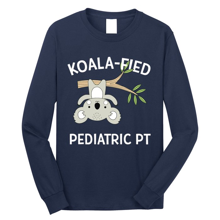 Cute Koala Pediatric PT Gift Physical Therapy Long Sleeve Shirt