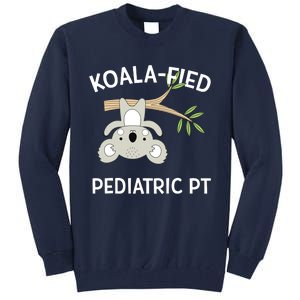 Cute Koala Pediatric PT Gift Physical Therapy Tall Sweatshirt