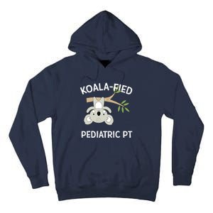 Cute Koala Pediatric PT Gift Physical Therapy Tall Hoodie