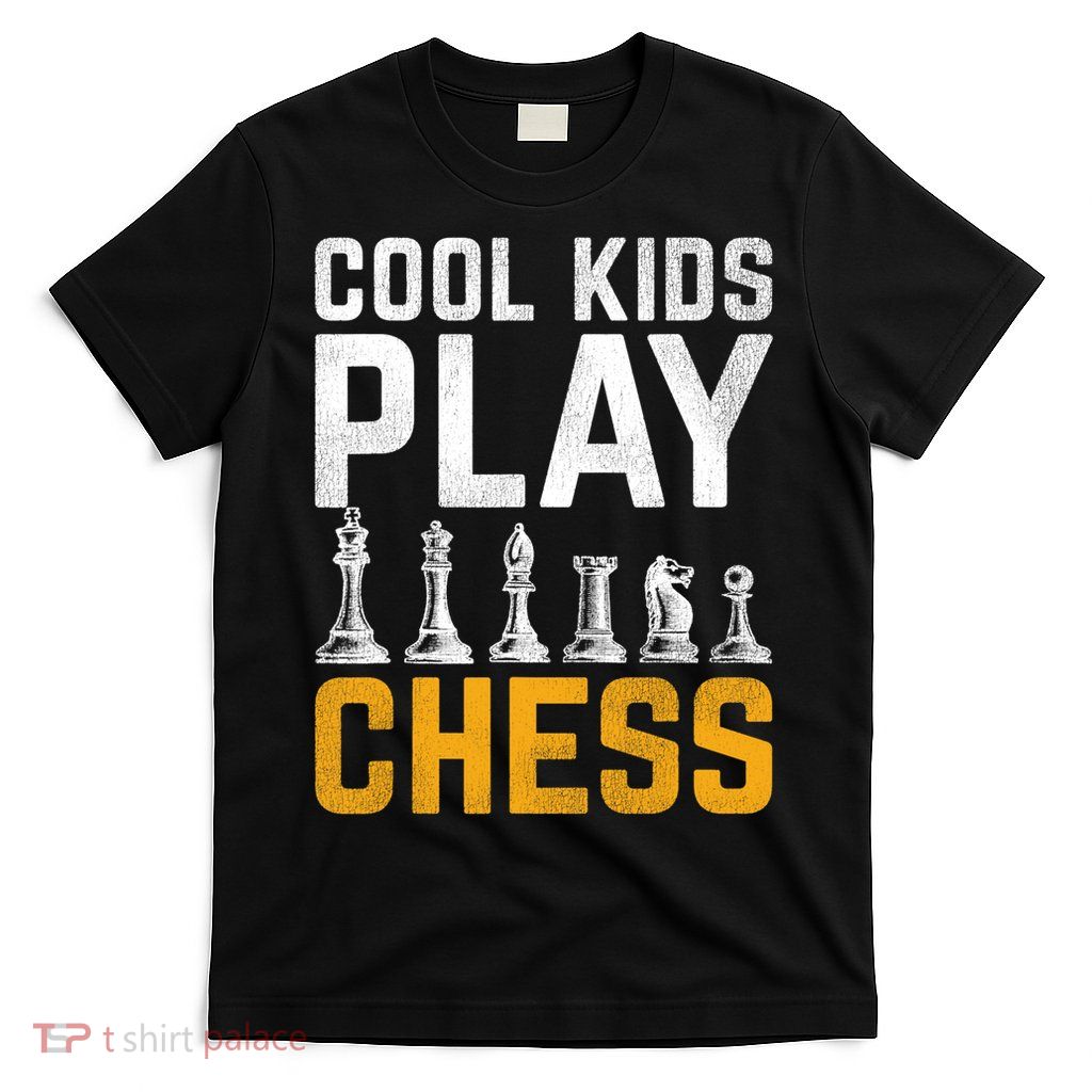 Cool Kids Play Chess Gift T-Shirt