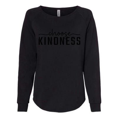 Choose Kindness Print Be Kind Inspirational Womens California Wash Sweatshirt