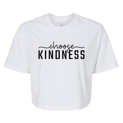 Choose Kindness Print Be Kind Inspirational Bella+Canvas Jersey Crop Tee