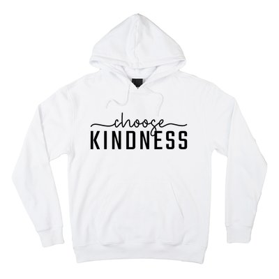 Choose Kindness Print Be Kind Inspirational Hoodie