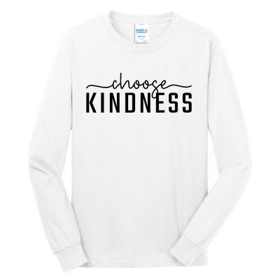 Choose Kindness Print Be Kind Inspirational Tall Long Sleeve T-Shirt