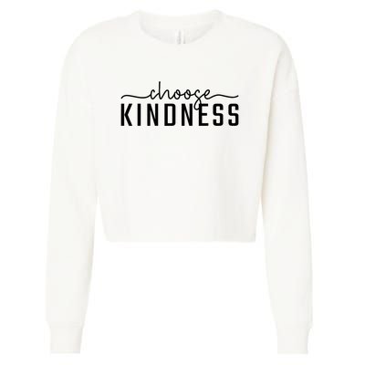 Choose Kindness Print Be Kind Inspirational Cropped Pullover Crew