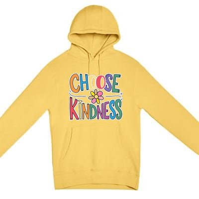 Choose Kindness School Teachers Life Back To School Students Premium Pullover Hoodie