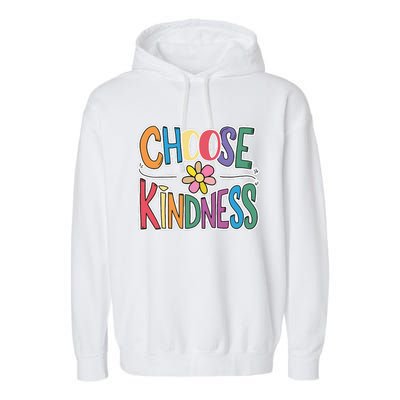 Choose Kindness School Teachers Life Back To School Students Garment-Dyed Fleece Hoodie