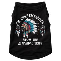 Chief Kickabitch Slapahoe Tribe Funny Native Doggie Tank