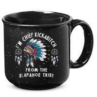 Chief Kickabitch Slapahoe Tribe Funny Native 15oz Campfire Ceramic Mug
