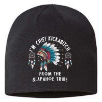 Chief Kickabitch Slapahoe Tribe Funny Native Sustainable Beanie