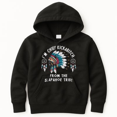 Chief Kickabitch Slapahoe Tribe Funny Native Kids Hoodie
