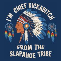Chief Kickabitch Slapahoe Tribe Native 25L Jumbo Tote